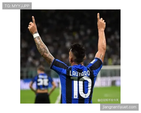 国际米兰进攻稳但难爆发，当前阶段进攻效率受限对赛季表现带来影响